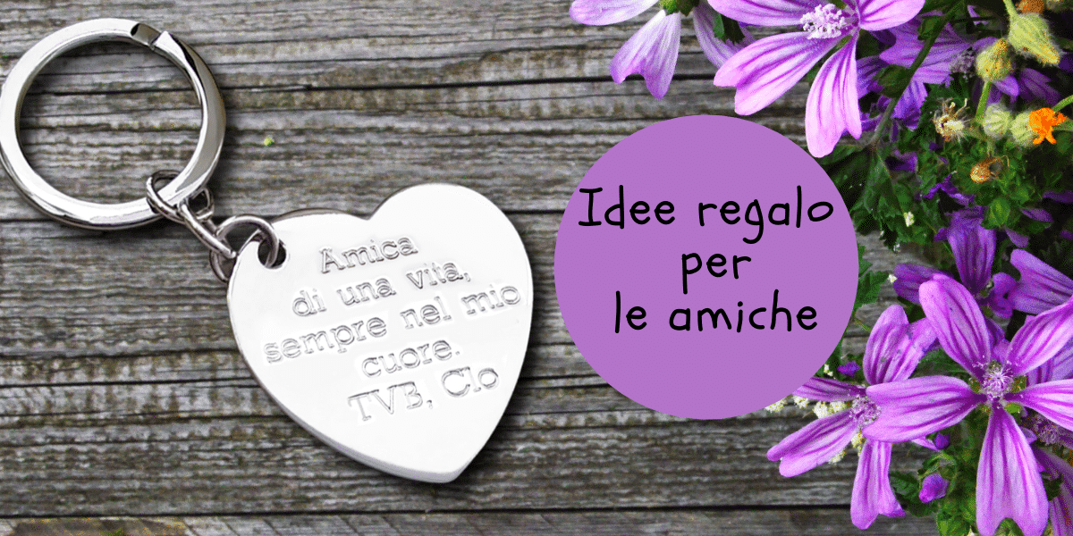 Idee Regalo Per Un'amica - Flores Gioielli