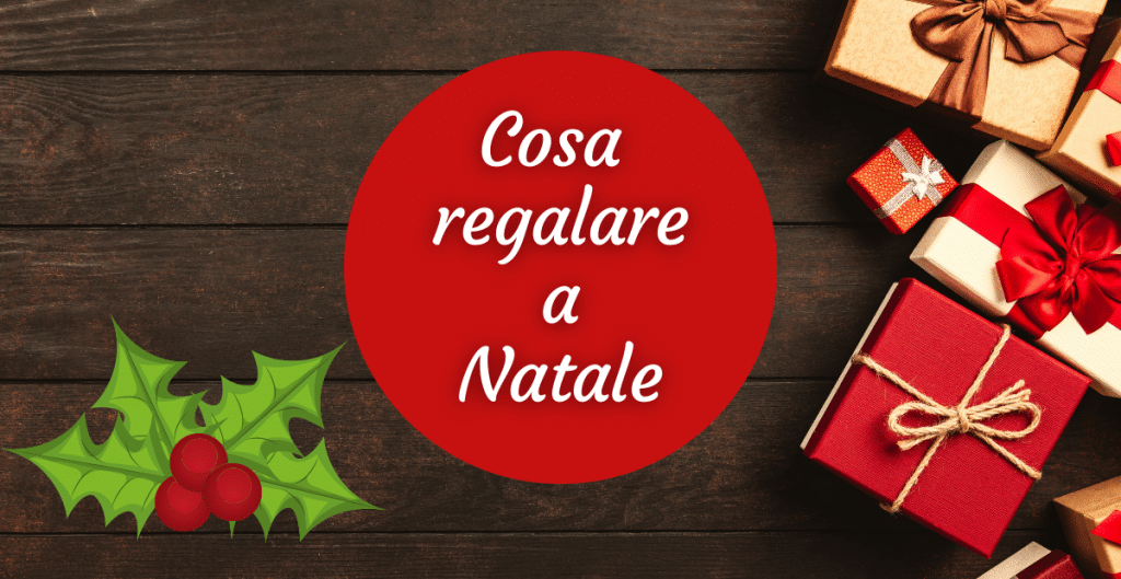 cosa regalare a natale