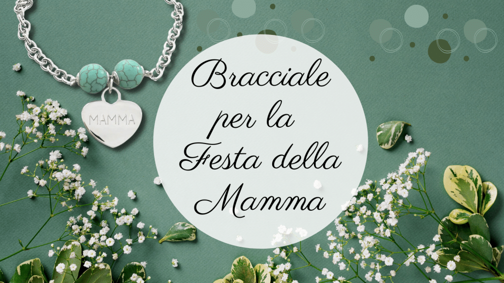 Bracciale per la Festa della Mamma