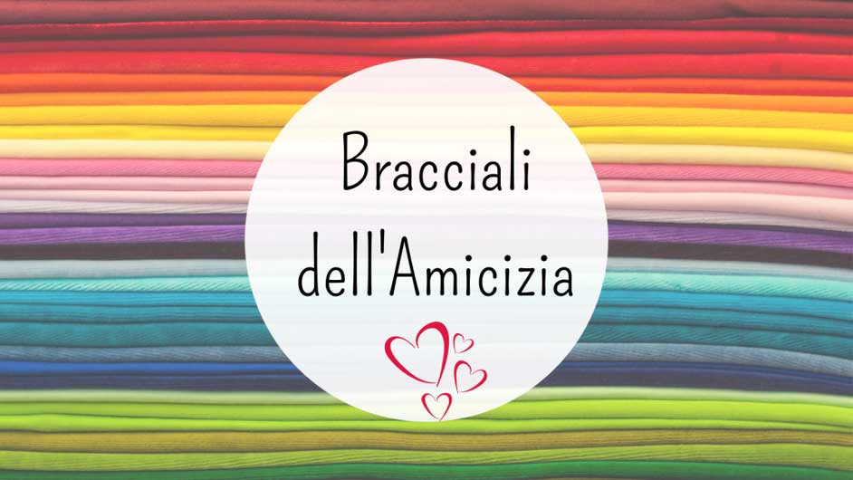 bracciali amicizia