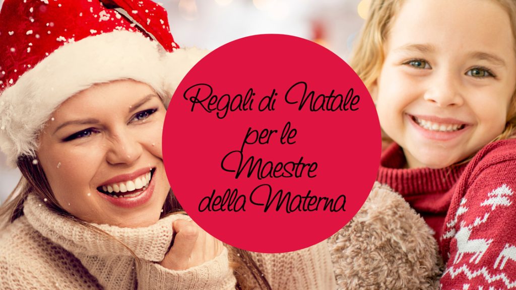 Regalo di Natale per le maestre della materna
