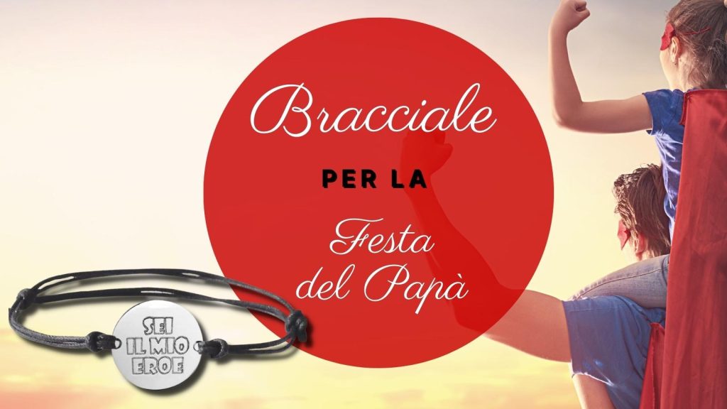 Bracciale per la Festa del papà