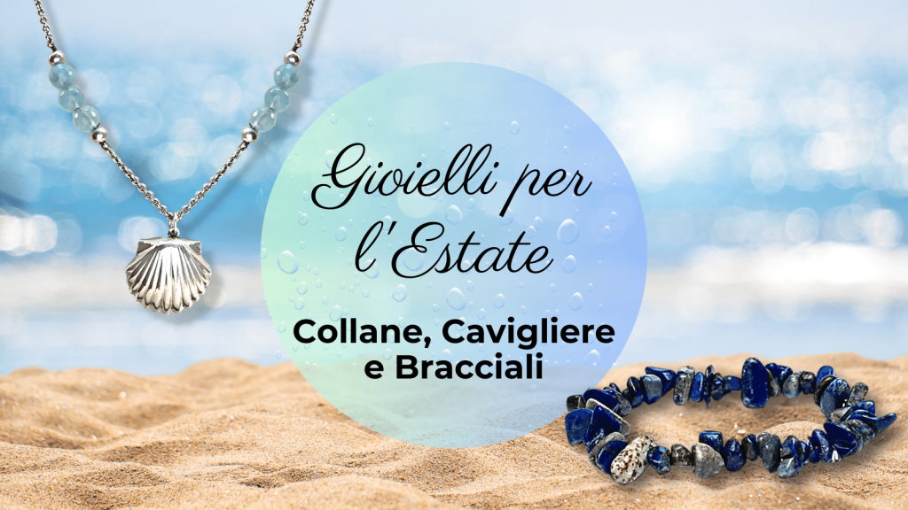 Gioielli per l'estate