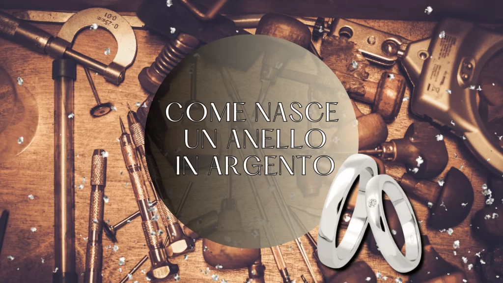 Come Nasce un Anello in Argento