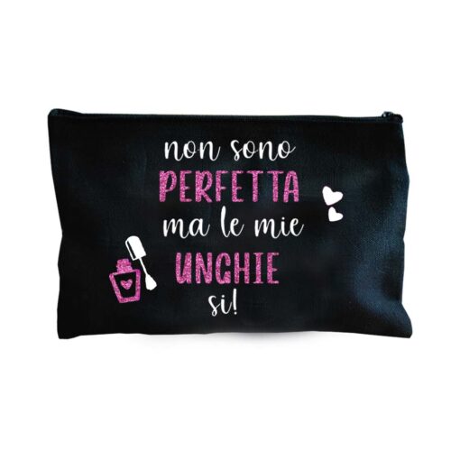 Pochette organizer Non sono perfetta, ma le mie unghie sì!